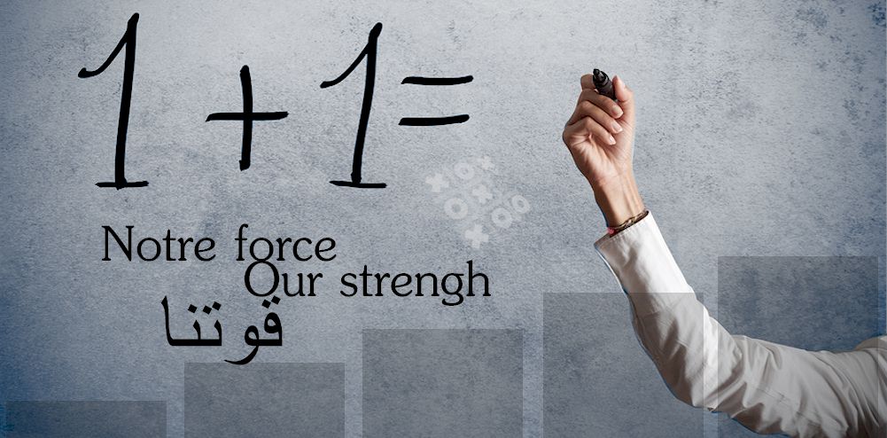 Notre force / Our strengh